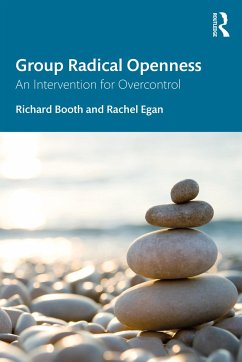 Group Radical Openness - Booth, Richard (University College Dublin, Ireland); Egan, Rachel (St. Patrickâ s Mental Health Services, Dublin, Irelan