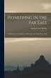 Pioneering in the Far East: And... - Bild 1