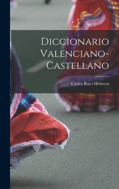 Diccionario Valenciano-castellano