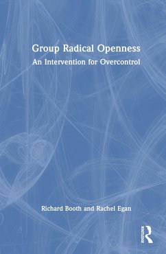 Group Radical Openness - Booth, Richard; Egan, Rachel