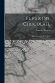 El País Del Chocolate: (la Inmoralidad En Cuba)...