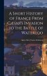 A Short History of France From Cæsar's... - Bild 1
