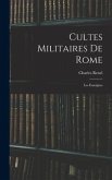 Cultes Militaires De Rome: Les Enseignes