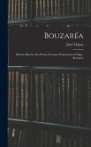 Bouzaréa; histoire illustrée des Écoles normales d'instituteurs d'Alger-Bouzaréa