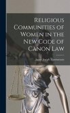 Religious Communities of Women in the New Code of Canon Law