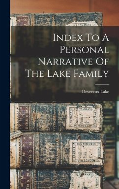 Cover Index To A Personal Narrative Of The Lake Family