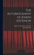 The Autobiography of Joseph Jefferson - Bild 1