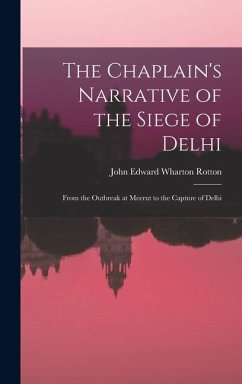 Cover The Chaplain's Narrative of the Siege of Delhi