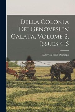 Cover Della Colonia Dei Genovesi in Galata, Volume 2, issues 4-6