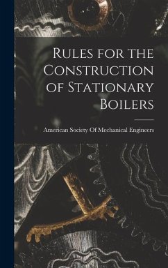 Rules for the Construction of Stationary Boilers