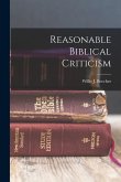 Reasonable Biblical Criticism