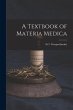 A Textbook of Materia Medica - Bild 1
