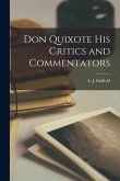 Don Quixote His Critics and Commentators