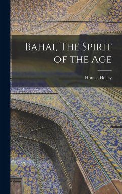 Cover Bahai, The Spirit of the Age