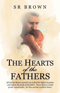 The Hearts of the Fathers - Brown, S R