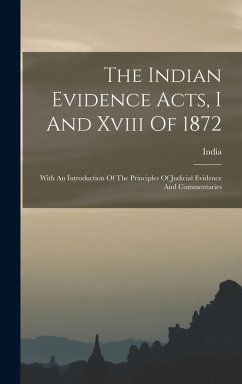 Cover The Indian Evidence Acts, I And Xviii Of 1872