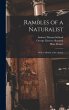 Rambles of a Naturalist: With a Memoir... - Bild 1