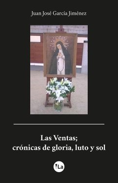 Las Ventas : crónicas de gloria, luto y sol - García Jiménez, Juan José
