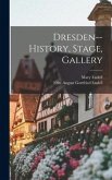 Dresden--history, Stage, Gallery