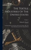 The Textile Industries Of The United States