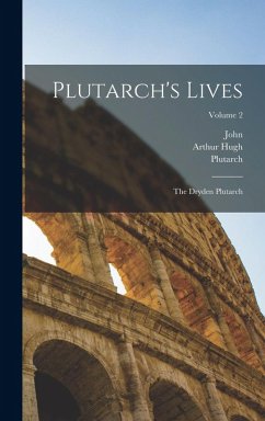 Cover Plutarch's Lives: The Dryden Plutarch; Volume 2