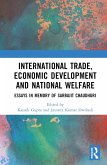 International Trade, Economic Development and National Welfare