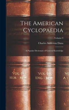 The American Cyclopaedia - Dana, Charles Anderson