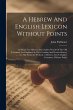 A Hebrew And English Lexicon Without... - Bild 1