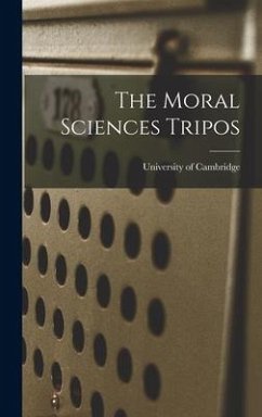 The Moral Sciences Tripos - Cambridge, University Of