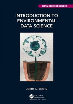 Introduction to Environmental Data Science - Davis, Jerry (Professor of Geography and Environmental Science, San