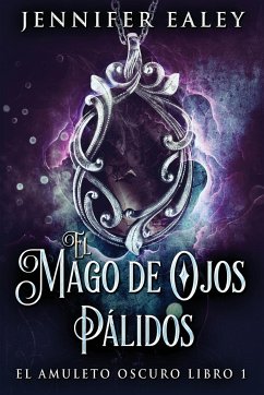 El Mago de Ojos Pálidos - Ealey, Jennifer