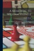 A Memorial to William Steinitz