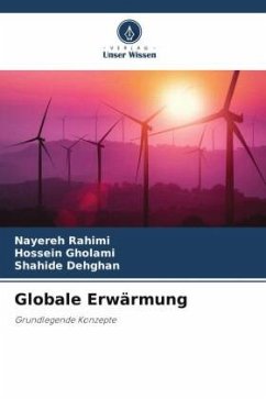 Globale Erwärmung - Rahimi, Nayereh;Gholami, Hossein;Dehghan, Shahide
