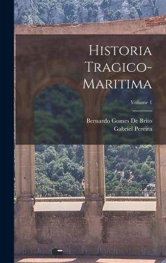 Cover Historia Tragico-Maritima; Volume 1