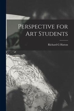 Perspective for art Students - Hatton, Richard G.