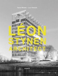 Leon Stynen Architect - Dubois, Marc; Lhoas, Pablo; Vincent, Luc