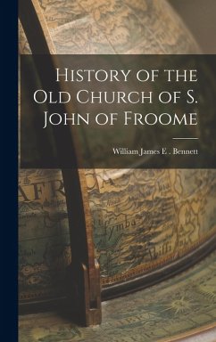 Cover History of the Old Church of S. John of Froome