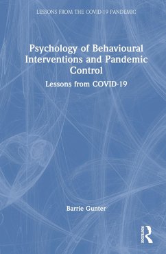 Psychology of Behavioural Interventions and Pandemic Control - Gunter, Barrie