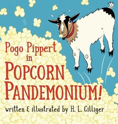 Pogo Pippert in POPCORN PANDEMONIUM! - Gilliger, H. L.