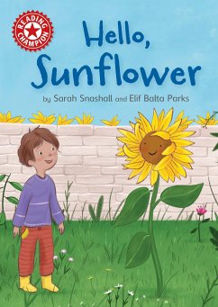 Reading Champion: Hello, Sunflower - Snashall, Sarah