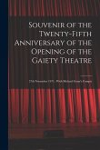 Souvenir of the Twenty-fifth Anniversary of the Opening of the Gaiety Theatre: 27th November 1971; With Michael Gunn's Compts