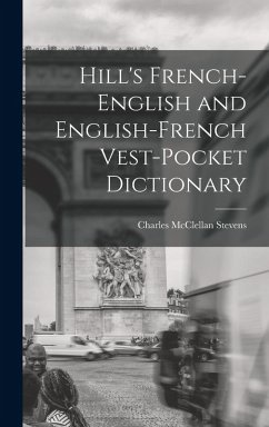 Cover Hill's French-English and English-French Vest-Pocket Dictionary