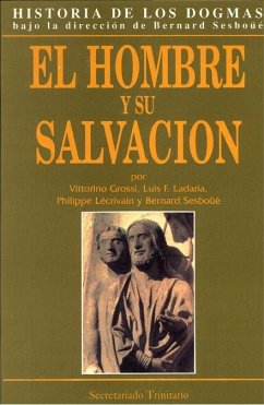 El hombre y su salvación - Grossi, Vittorino; Grossi, Vittorino . . . [et al.