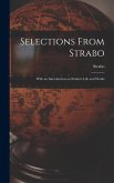 Selections From Strabo: With an Introduction on Strabo's Life and Works Selections From Strabo: With an Introduction on Strabo's Life and Works