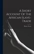 A Short Account Of The African... - Bild 1