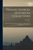 Primary Sources, Historical Collections: Tipperary's Gift to China Three Apostolic Lives 1863-1898, With a Foreword by T. S. Wentworth Primary Sources, Historical Collections: Tipperary's Gift to China Three Apostolic Lives 1863-1898, With a Foreword by T. S. Wentworth