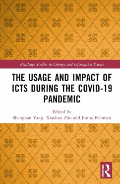 The Usage and Impact of ICTs during the Covid-19 Pandemic