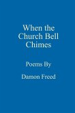 When the Church Bell Chimes When the Church Bell Chimes