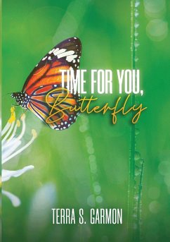Time for You, Butterfly - Garmon, Terra S.