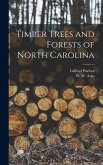 Timber Trees and Forests of North Carolina